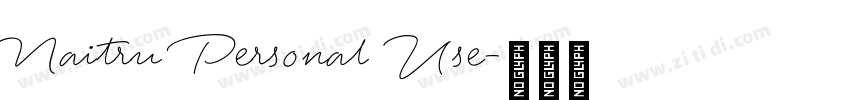 Naitru Personal Use字体转换